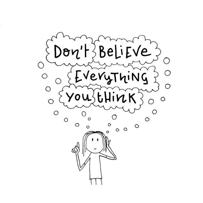 Dont Believe Everything You Think